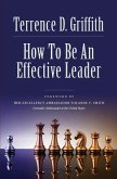 How to Be an Effective Leader (eBook, ePUB) How to Be an Effective Leader (eBook, ePUB)