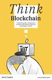 Think Blockchain (eBook, ePUB)