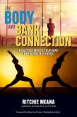 The Body and Bank Connection (eBook, ePUB)
