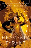 Heavenly Tyrant (Iron Widow, Book 2) (eBook, ePUB) Heavenly Tyrant (Iron Widow, Book 2) (eBook, ePUB)