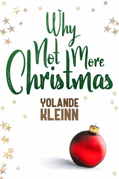 Why Not More Christmas (eBook, ePUB)