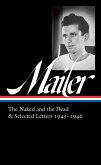 Norman Mailer: The Naked and the Dead & Selected Letters 1945-1946 (LOA #364) (eBook, ePUB)