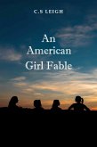 An American Girl Fable (eBook, ePUB)