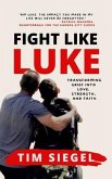 Fight Like Luke (eBook, ePUB)