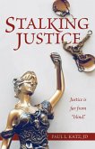 Stalking Justice (eBook, ePUB)