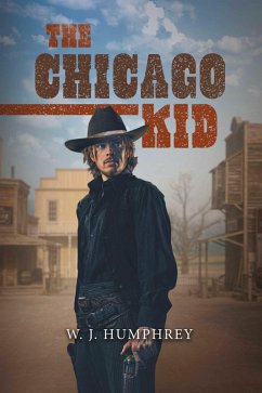 The Chicago Kid (eBook, ePUB) - Humphrey, W. J.