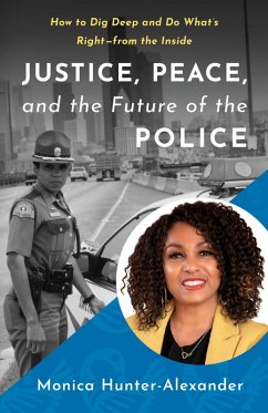Cover Justice, Peace, and the Future of the Police (eBook, ePUB)