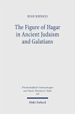 The Figure of Hagar in Ancient Judaism and Galatians (eBook, PDF)