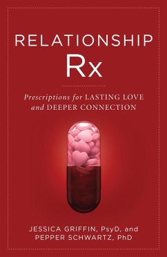 Relationship Rx (eBook, ePUB) - Griffin, Jessica; Schwartz, Pepper