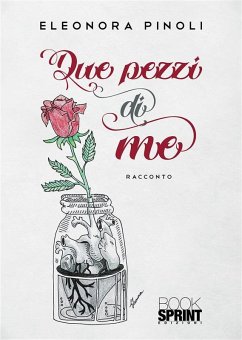 Cover Due pezzi di me (eBook, ePUB)