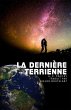La Dernière Terrienne (La Dernière... - Bild 1