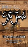 The Scribe (Tales from Quran and Hadith, #3) (eBook, ePUB)