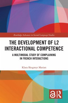 The Development of L2 Interactional Competence (eBook, PDF) - Skogmyr Marian, Klara