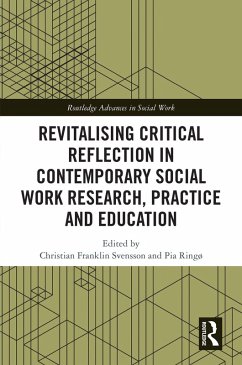 Revitalising Critical Reflection in Contemporary Social Work Research, Practice and Education (eBook, PDF)