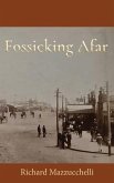 Fossicking Afar (eBook, ePUB)