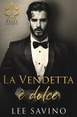 La vendetta è dolce (eBook, ePUB)