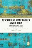 Researching in the Former Soviet Union (eBook, PDF)