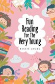 Fun Reading For The Very Young (eBook, ePUB)