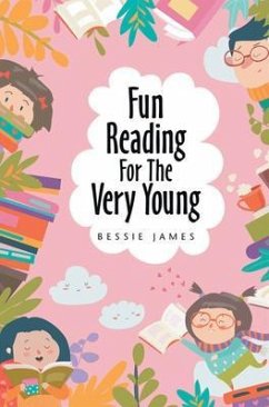 Fun Reading For The Very Young (eBook, ePUB) - James, Bessie