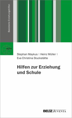 Hilfen zur Erziehung und Schule (eBook, PDF) - Maykus, Stephan; Müller, Heinz; Stuckstätte, Eva Christina
