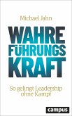 Wahre FührungsKraft (eBook, PDF)