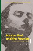 Marisa Mori and the Futurists (eBook, ePUB)
