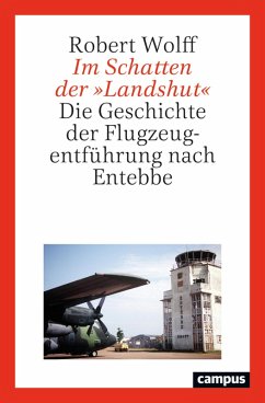 Im Schatten der »Landshut« (eBook, PDF) - Wolff, Robert