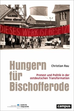Hungern für Bischofferode (eBook, ePUB) - Rau, Christian