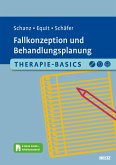 Therapie-Basics Fallkonzeption und Behandlungsplanung (eBook, PDF)
