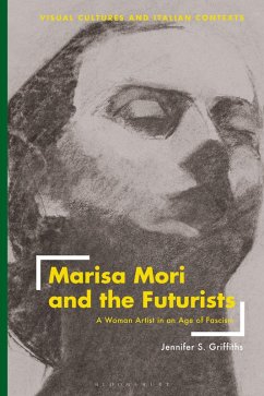 Marisa Mori and the Futurists (eBook, PDF) - Griffiths, Jennifer