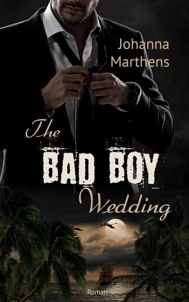 The Bad Boy Wedding (eBook, ePUB) The Bad Boy Wedding (eBook, ePUB)