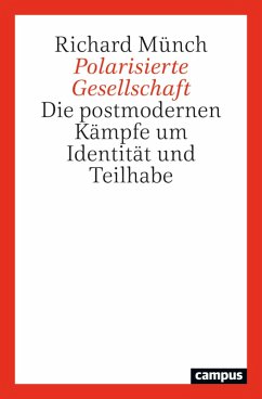 Polarisierte Gesellschaft (eBook, PDF) - Münch, Richard