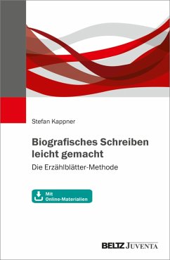 Biografisches Schreiben leicht gemacht (eBook, PDF) - Kappner, Stefan