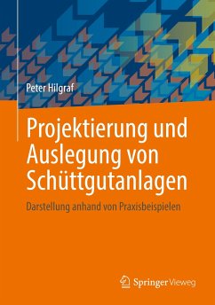 Projektierung und Auslegung von Schüttgutanlagen (eBook, PDF) - Hilgraf, Peter