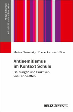 Antisemitismus im Kontext Schule (eBook, PDF) - Chernivsky, Marina; Lorenz-Sinai, Friederike