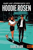 Ruhm und Verbrechen des Hoodie Rosen (eBook, ePUB)