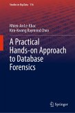 A Practical Hands-on Approach to Database Forensics (eBook, PDF)