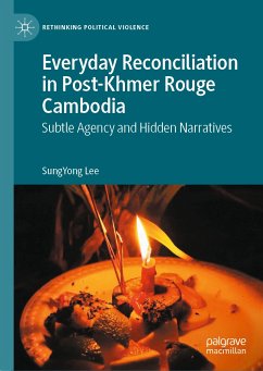 Everyday Reconciliation in Post-Khmer Rouge Cambodia (eBook, PDF) - Lee, SungYong