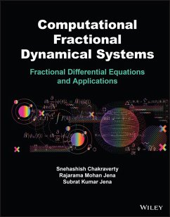 Computational Fractional Dynamical Systems (eBook, PDF) - Chakraverty, Snehashish; Jena, Rajarama M.; Jena, Subrat K.