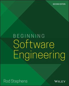 Beginning Software Engineering (eBook, ePUB) - Stephens, Rod