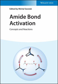 Amide Bond Activation (eBook, ePUB) Amide Bond Activation (eBook, ePUB)