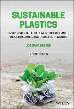 Sustainable Plastics (eBook, ePUB) - Greene, Joseph P.