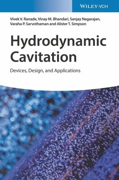 Hydrodynamic Cavitation (eBook, PDF) - Ranade, Vivek V.; Bhandari, Vinay M.; Nagarajan, Sanjay; Sarvothaman, Varaha P.; Simpson, Alister T.
