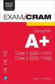 CompTIA A+ Core 1 (220-1101) and Core 2 (220-1102) Exam Cram (eBook, ePUB)