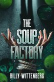 The Soup Factory (eBook, ePUB)