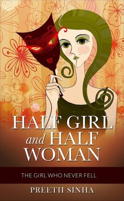 Half Girl and Half Woman (eBook, ePUB) - Sinha, Preetii
