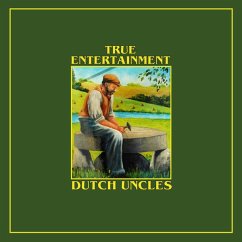 True Entertainment - Dutch Uncles