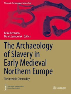 Cover The Archaeology of Slavery in Early Medieval Northern Europe