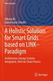 A Holistic Solution for Smart Grids based on LINK¿ Paradigm