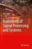 Rudiments of Signal Processing and Systems